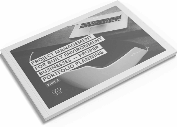 Project management for built environment businesses — Proper portfolio planning – Part 2-1x-min